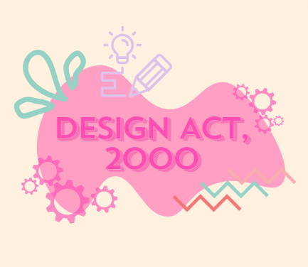 The Designs Act, 2000